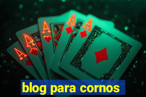 blog para cornos